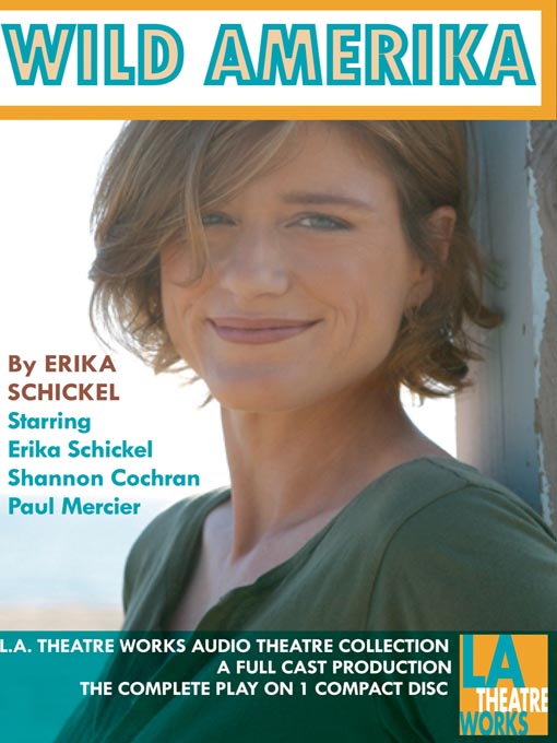 Title details for Wild Amerika by Erika Schickel - Available